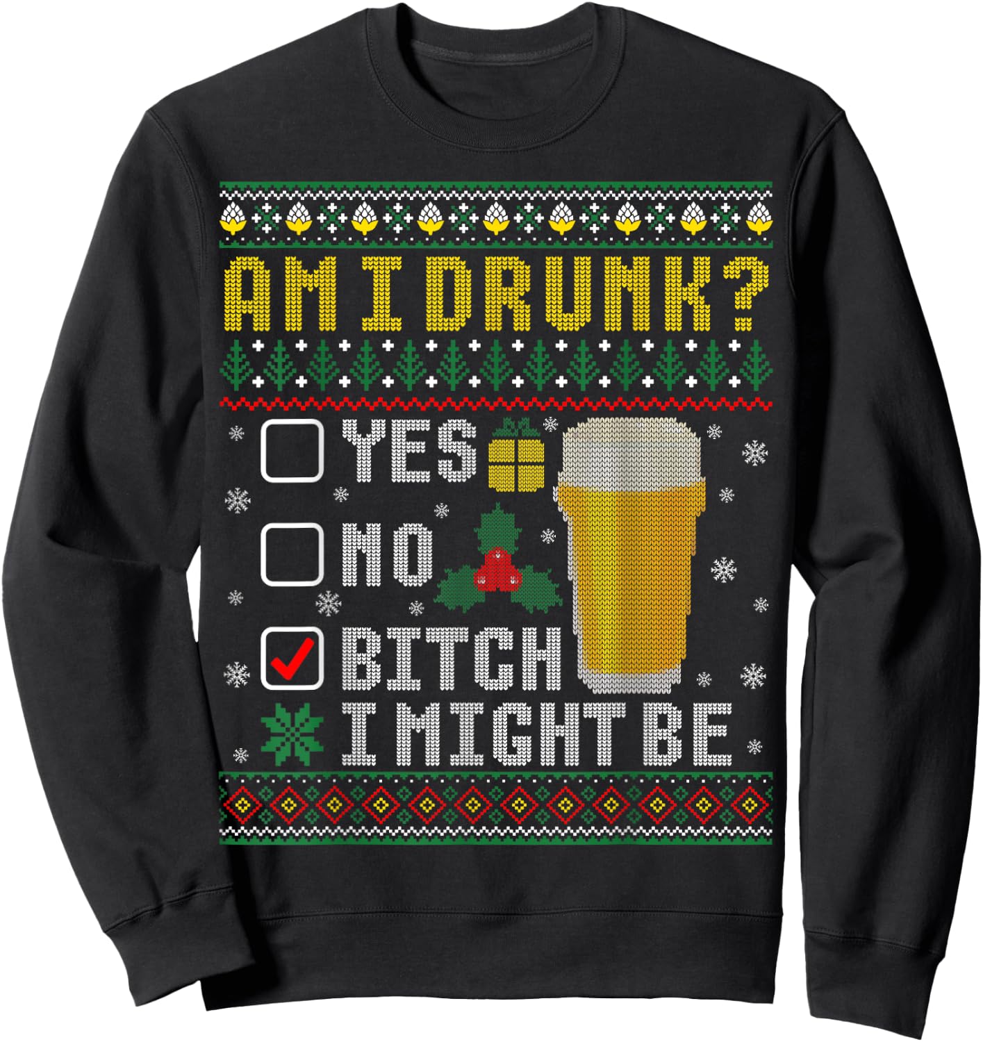 Funny Drinking Ugly Christmas Am I Drunk Sweatshirt - Sweatshirt | Black