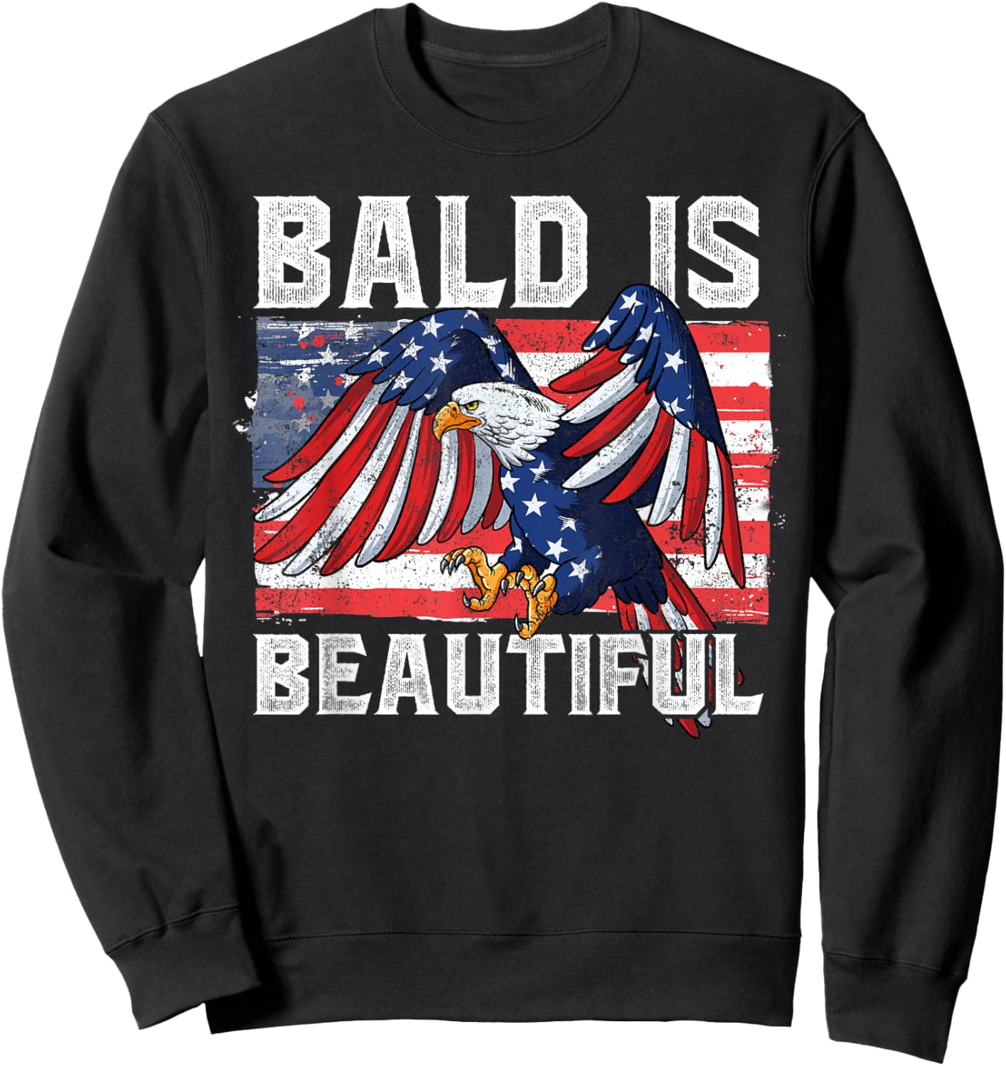 Bald Is Beautiful 4th Of July Sweatshirt - Sweatshirt | Black