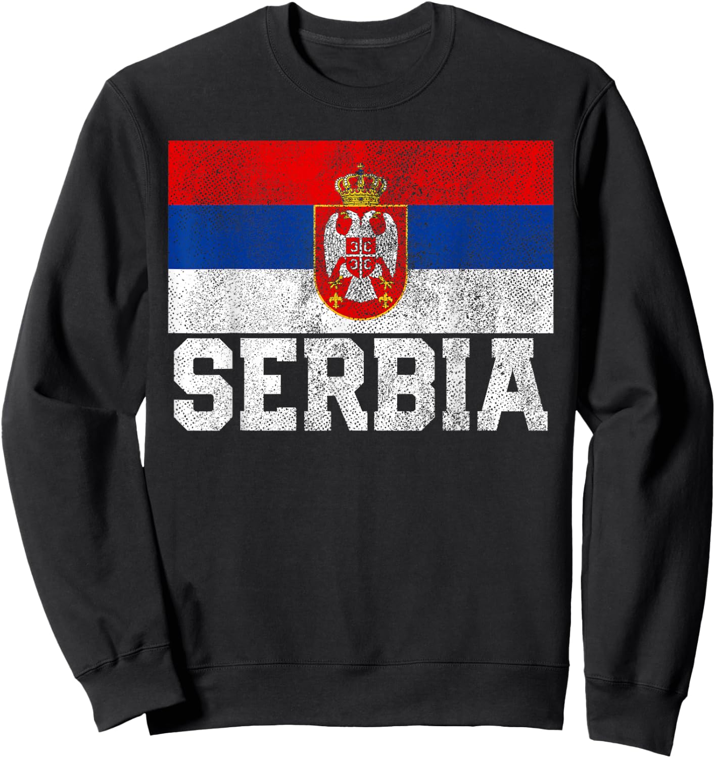 Serbian Serbia Flag National Pride Family Roots Country Gift Sweatshirt - Sweatshirt | Black