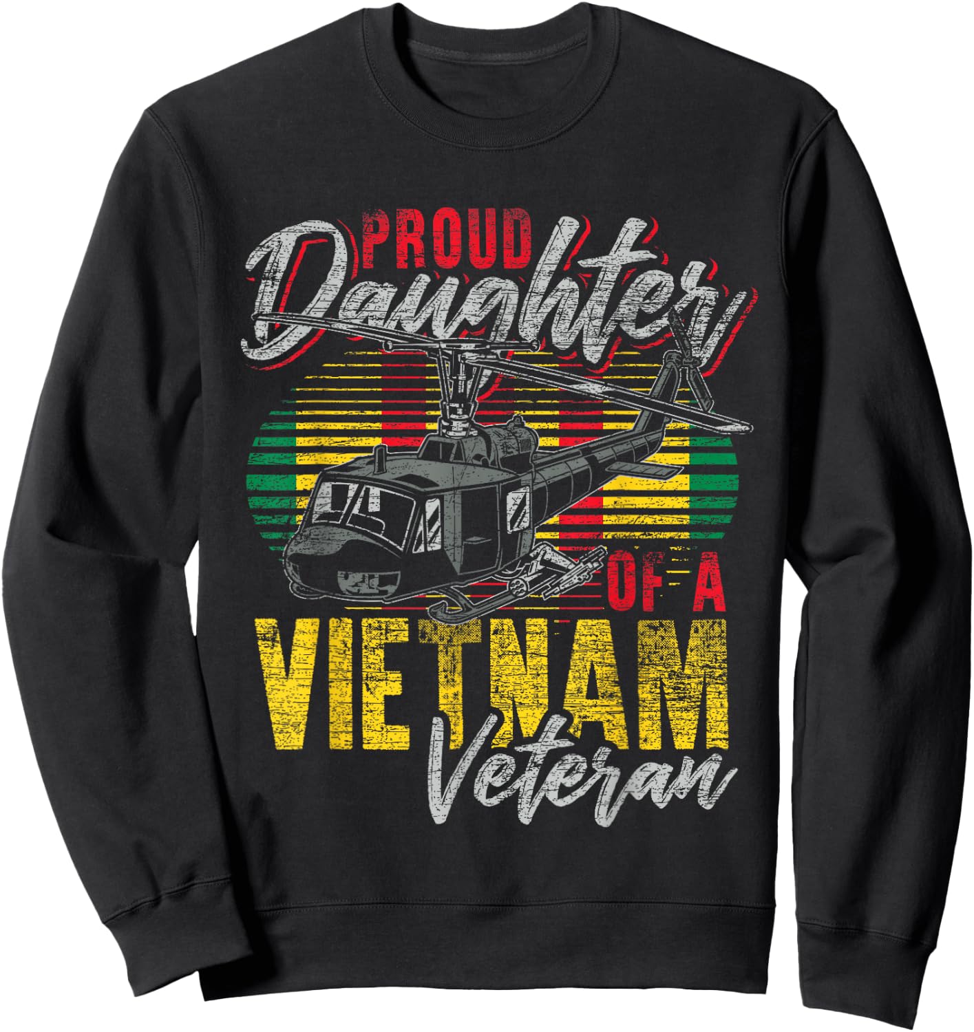 Proud Daughter Of A Vietnam Veteran Sweatshirt - Sweatshirt | Black