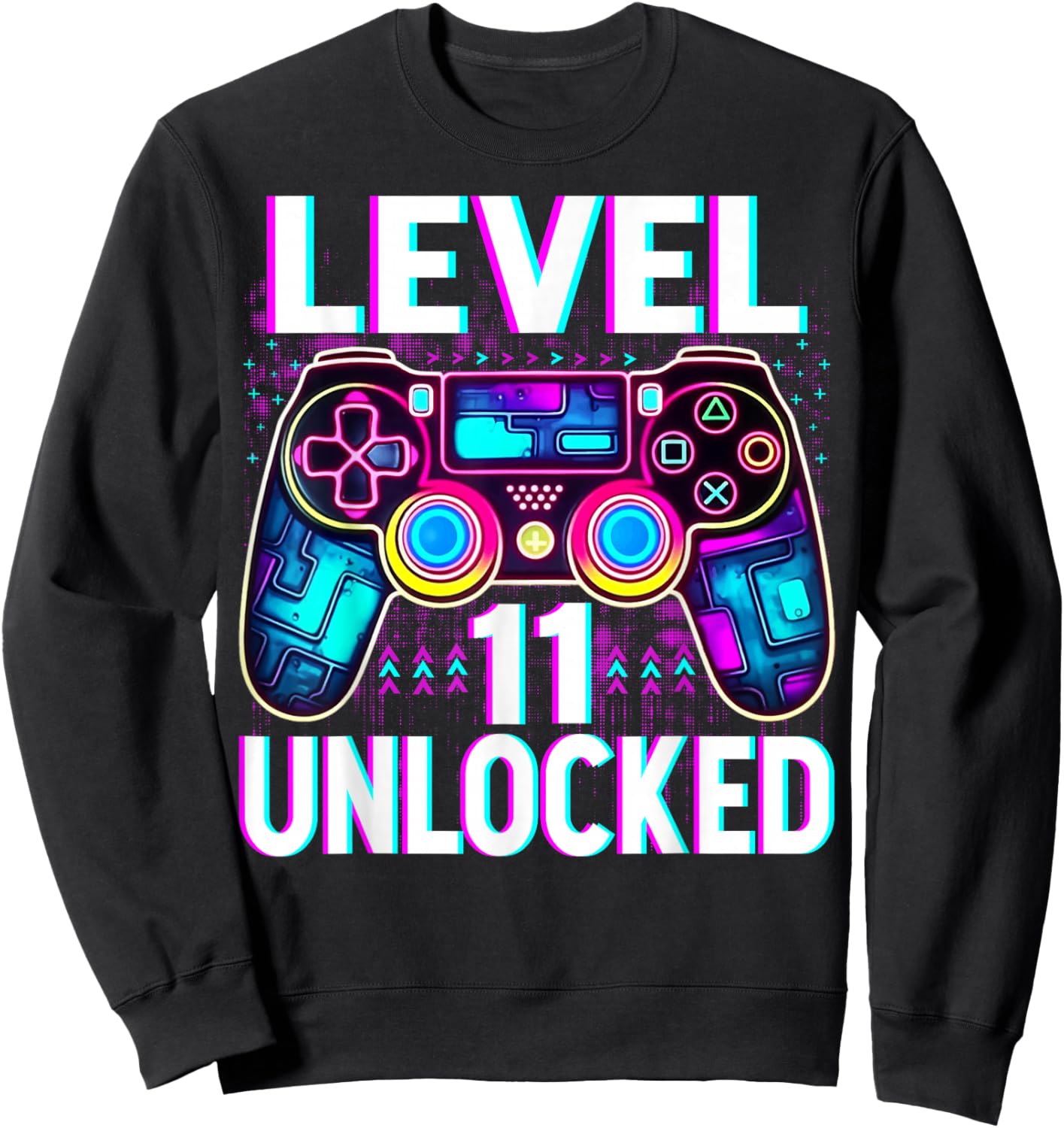 Level 11 Unlocked Shirt Funny Video Gamer Geek 11th Birthday Sweatshirt - Sweatshirt | Black