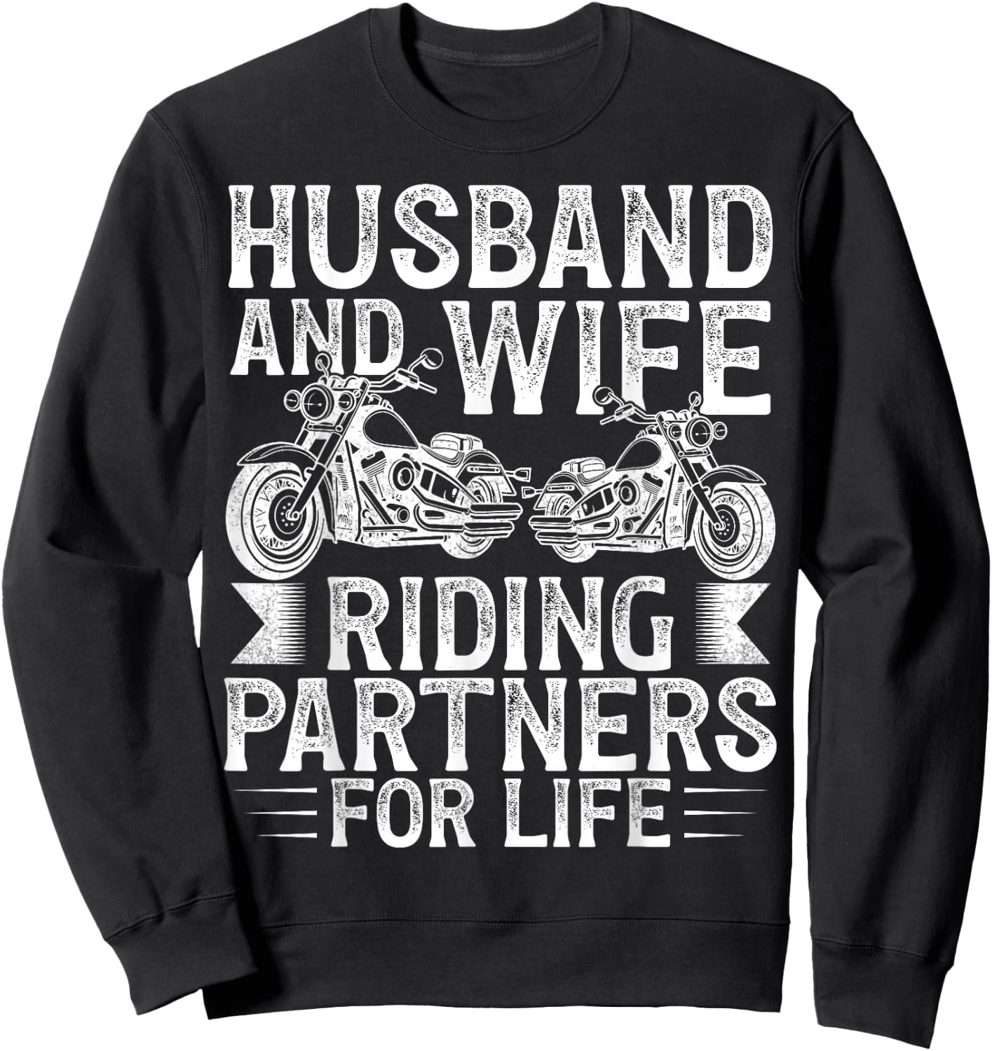 Husband And Wife Riding Partner For Life Motorcycle Biker Sweatshirt - Sweatshirt | Black