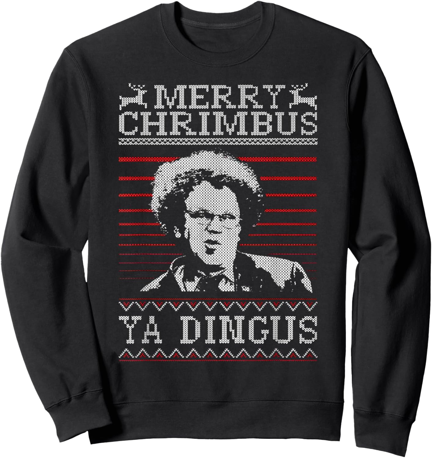 Merry Chrimbus Christmas Ya Dingus Sweatshirt - Sweatshirt | Black