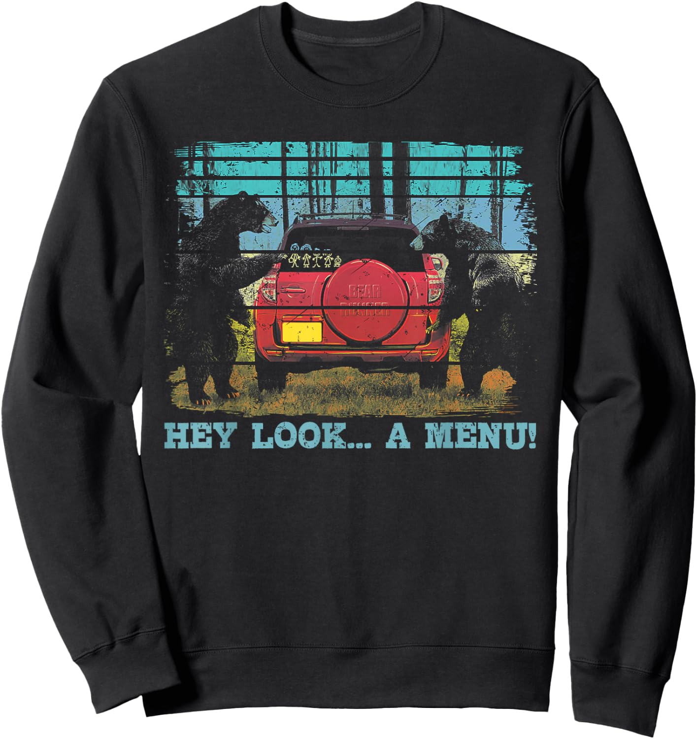 Hey Look A Menu Funny Bear Camping Retro Vintage Camper Car Sweatshirt - Sweatshirt | Black