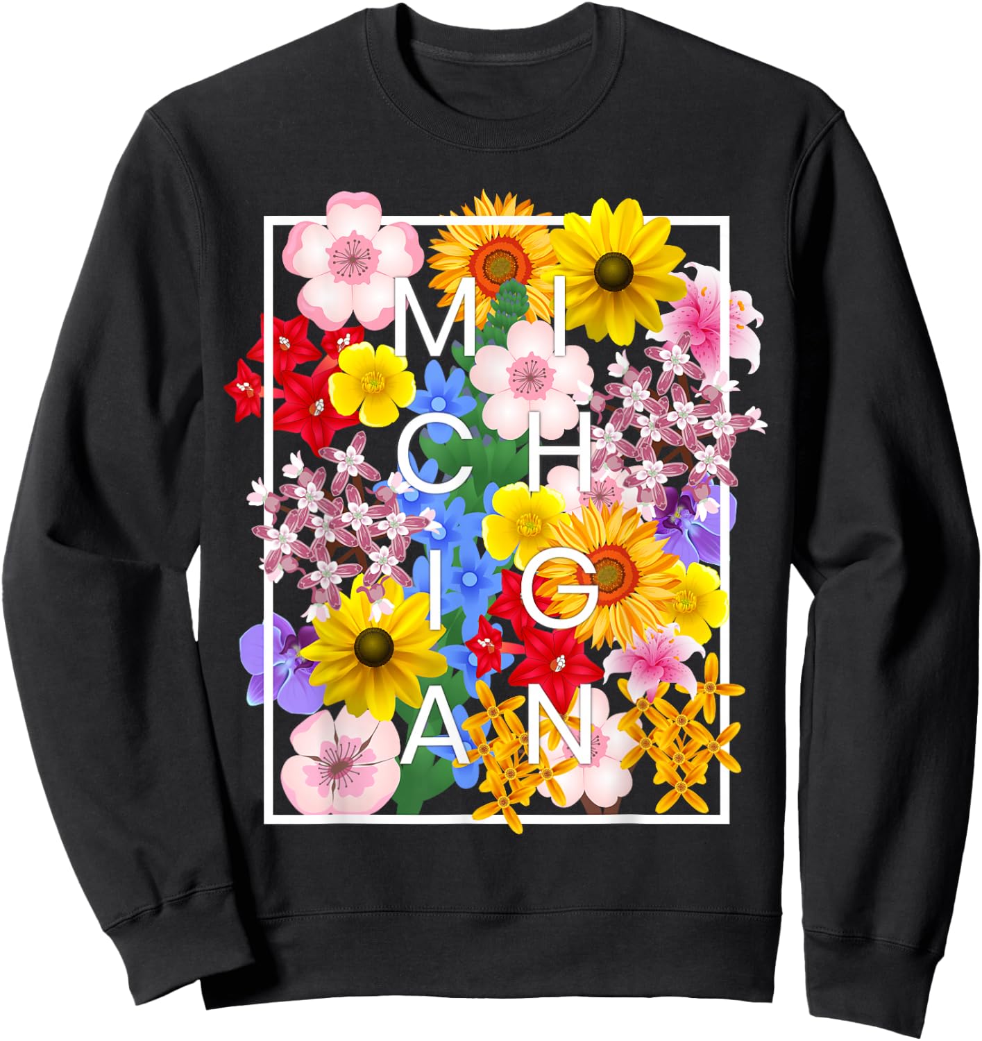 Flowers of Michigan Word Art - Michigander Pride Sweatshirt - Sweatshirt | Black