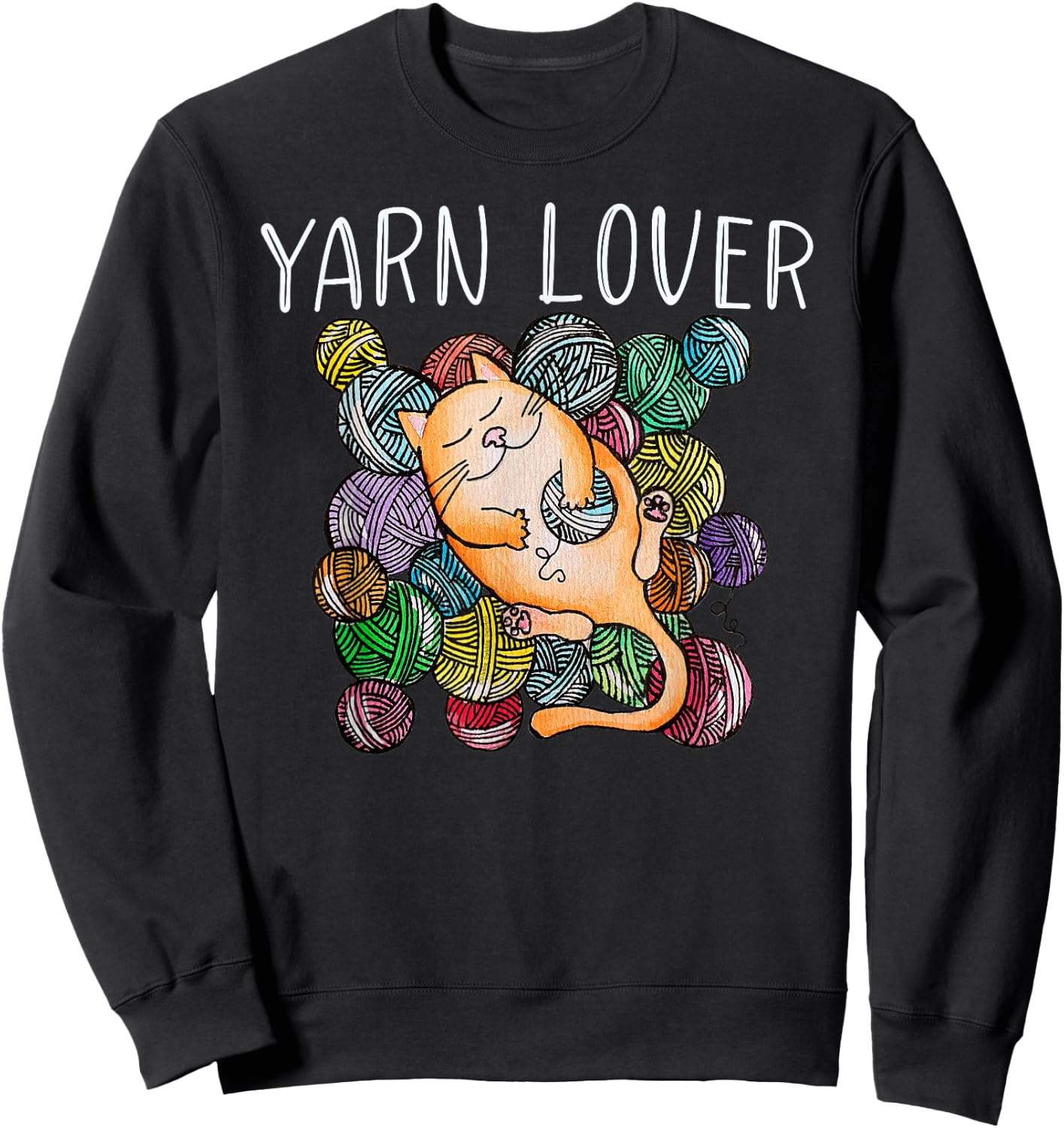 Adorable Knitting and Crochet Happy Cat Yarn Lovers Sweatshirt - Sweatshirt | Black