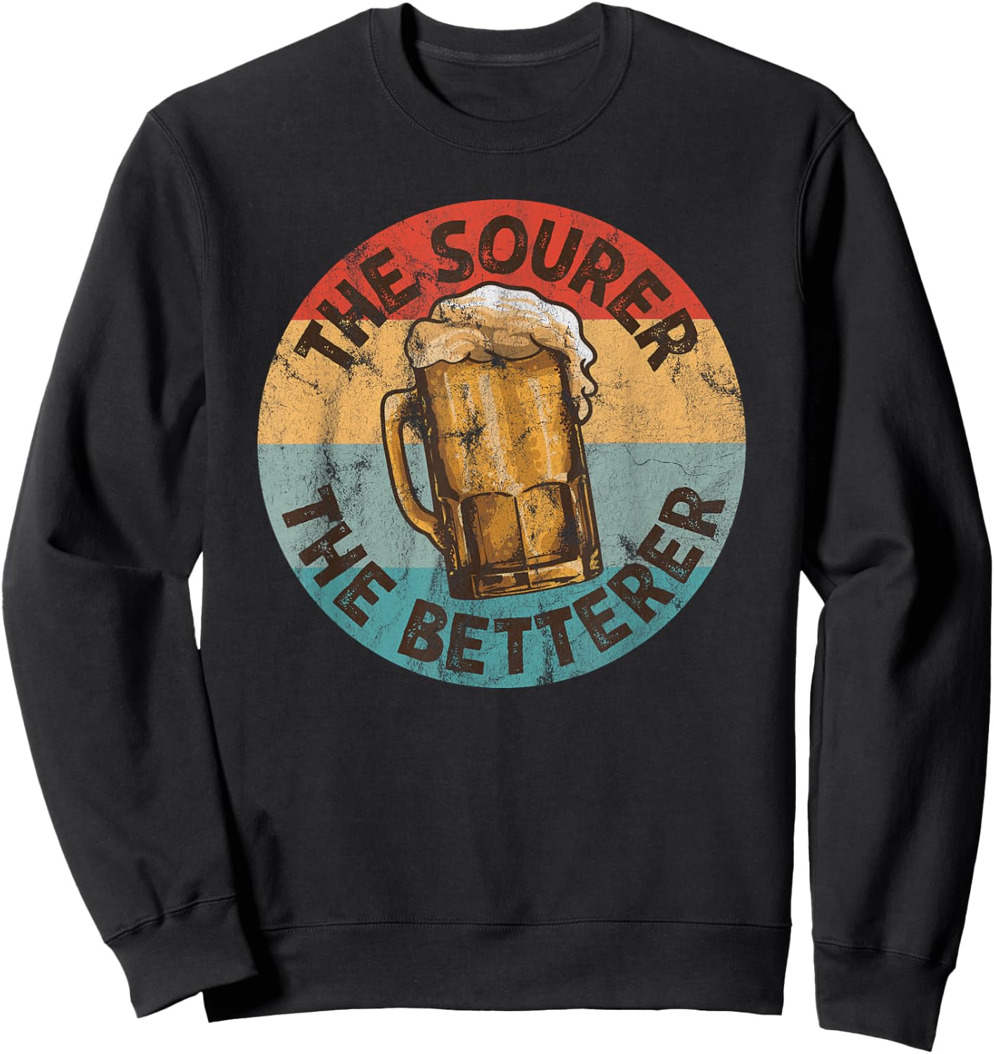 Sour Beer Craft Beer Drinkers Ungrammatical Love Declaration Sweatshirt - Sweatshirt | Black