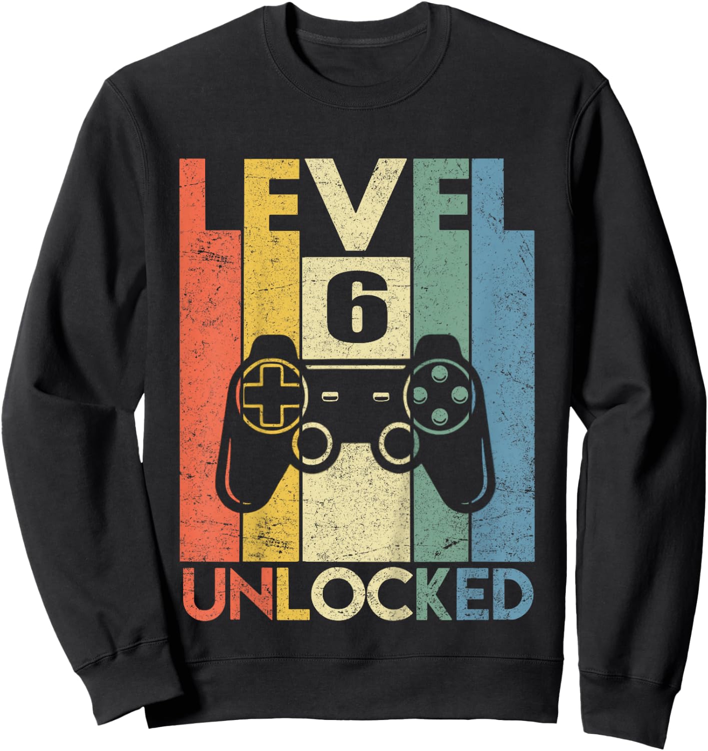 Level 6 Unlocked Shirt Funny Video Gamer 6th Birthday Gift Sweatshirt - Sweatshirt | Black