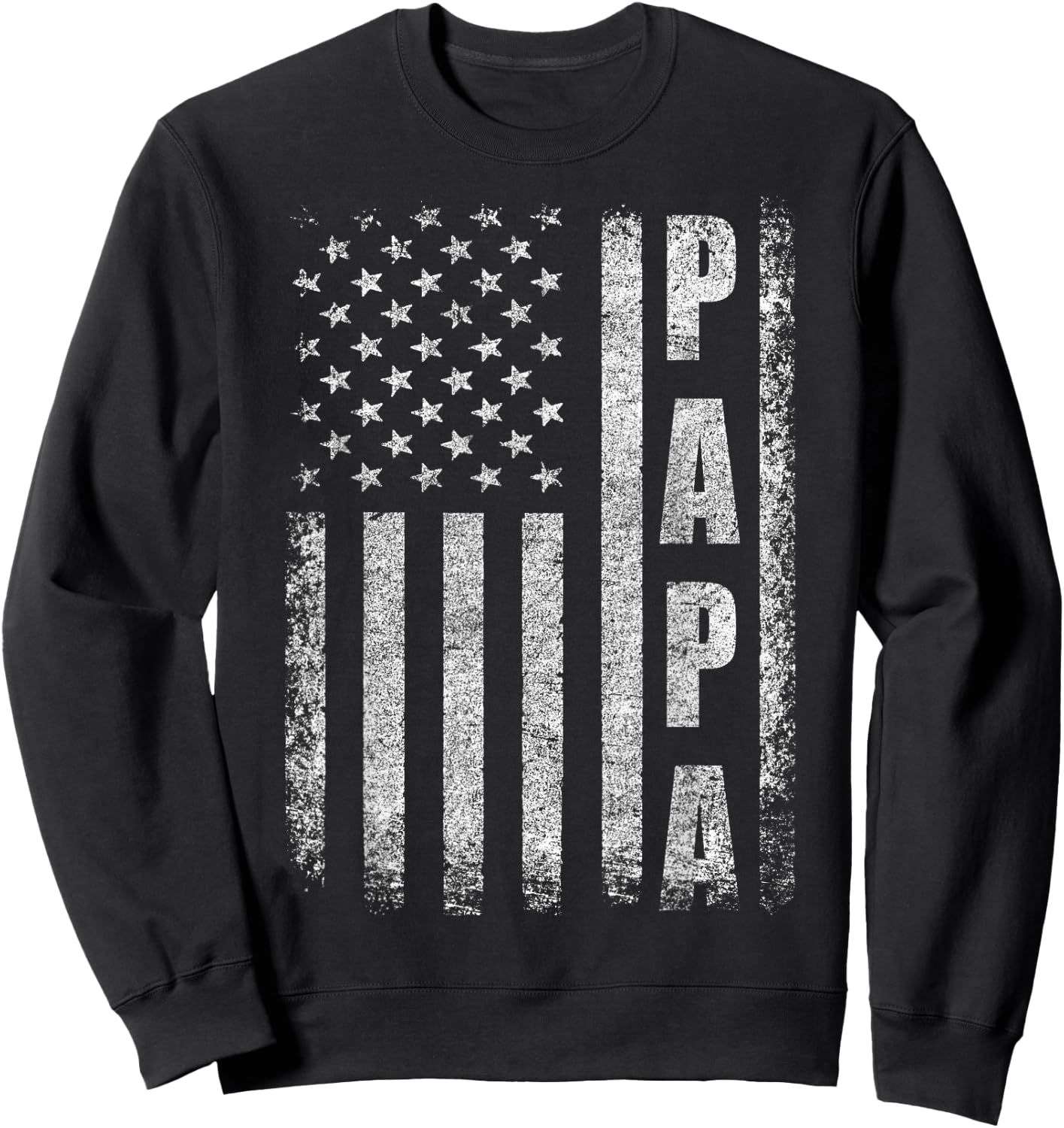 Proud Papa Funny Fathers Day 2025 Gifts Dad America USA Flag Sweatshirt - Sweatshirt | Black
