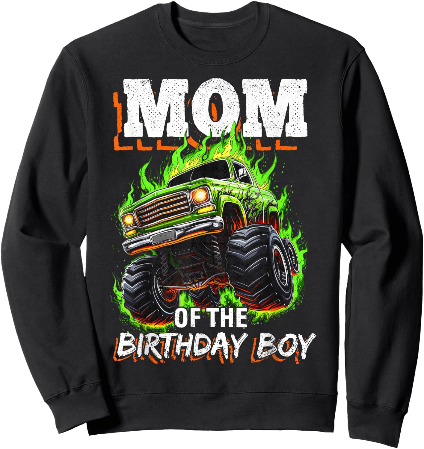 Mom of the Birthday Boy Monster Truck Birthday Novelty Sweatshirt - Sweatshirt | Black