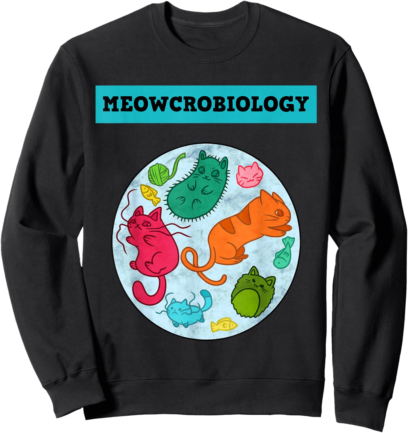 Meowcrobiology Cat Science - Classic Fit, Short Sleeve, Adult Sweatshirt - Sweatshirt | Black