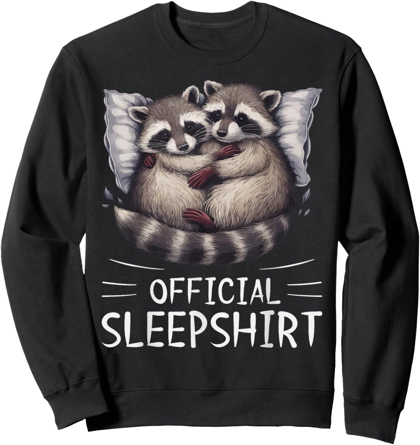 Official Sleepshirt Raccoon Pajamas Racoon Sweatshirt - Sweatshirt | Black