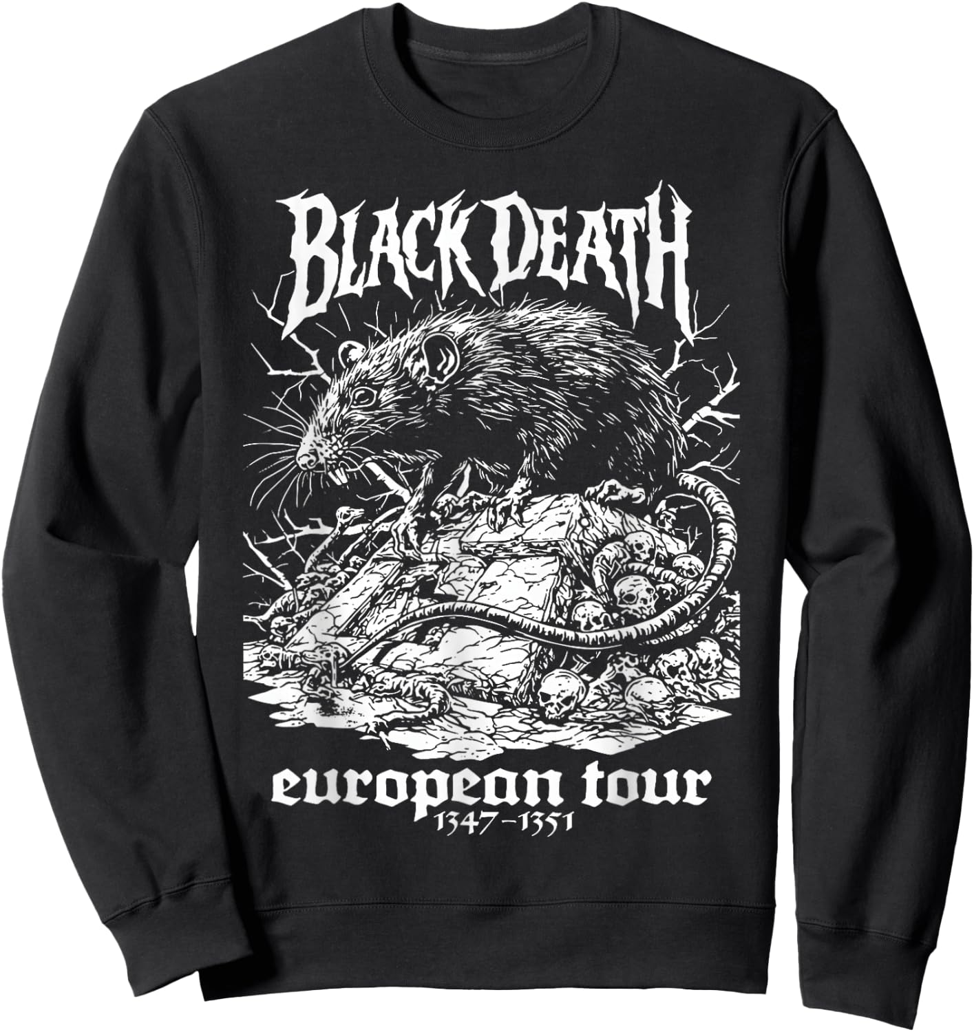 Black Death European Tour Plague Rat Medieval History Goth Sweatshirt - Sweatshirt | Black