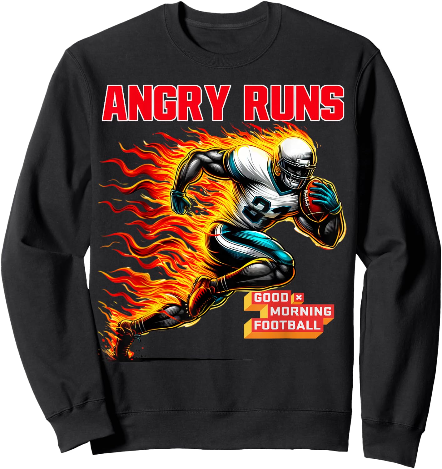Angry Runs Good Morning Football Sport Lover Vintage Art Sweatshirt - Sweatshirt | Black