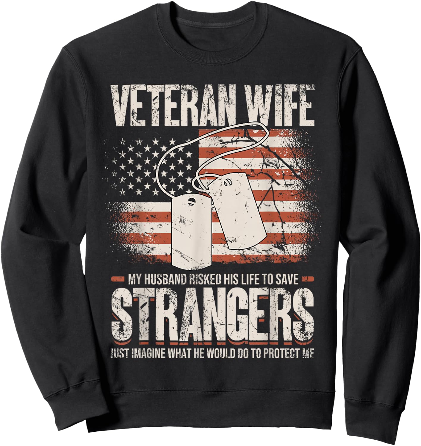 Veteran Wife, Husband Soldier & Saying For Military Women Sweatshirt - Sweatshirt | Black