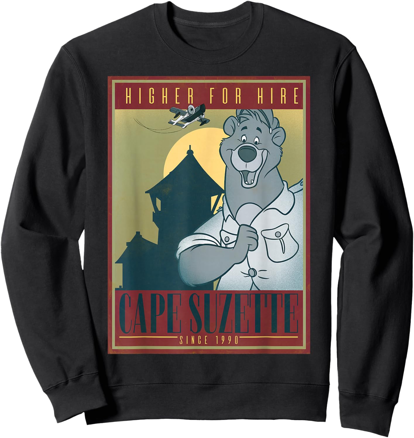 Disney TaleSpin Baloo Higher For Hire Poster Sweatshirt - Sweatshirt | Black