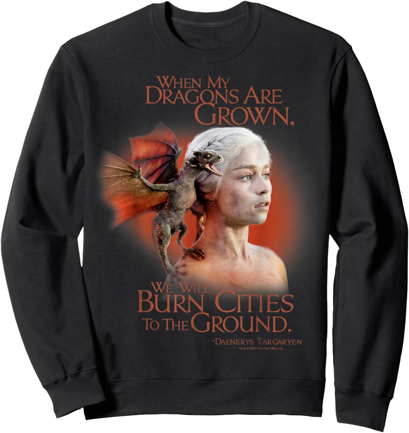 Game of Thrones Daenerys We Will Burn Cities Sweatshirt - Sweatshirt | Black