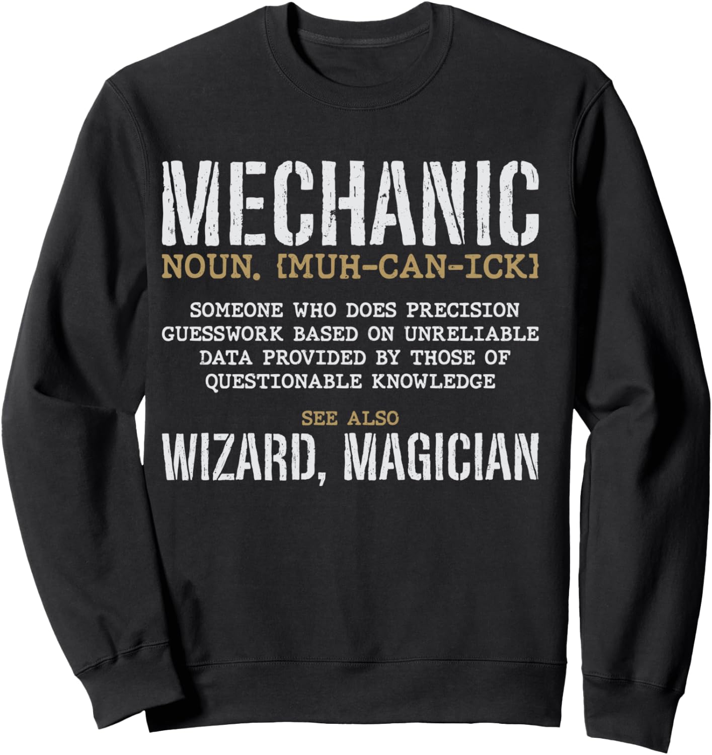 Mechanic Definition Funny Noun Meaning Vintage Gifts Men Sweatshirt - Sweatshirt | Black