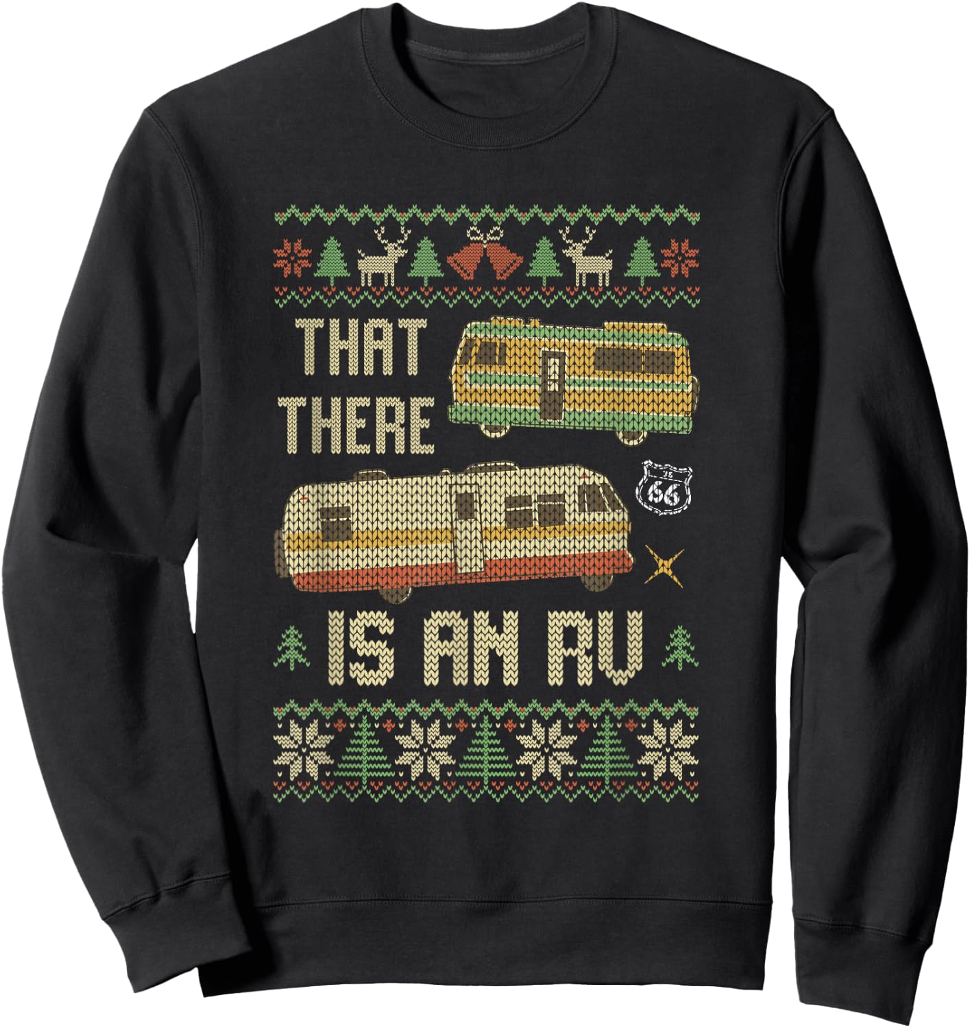 Funny That There Is An RV Ugly Christmas Camping Party Sweatshirt - Sweatshirt | Black