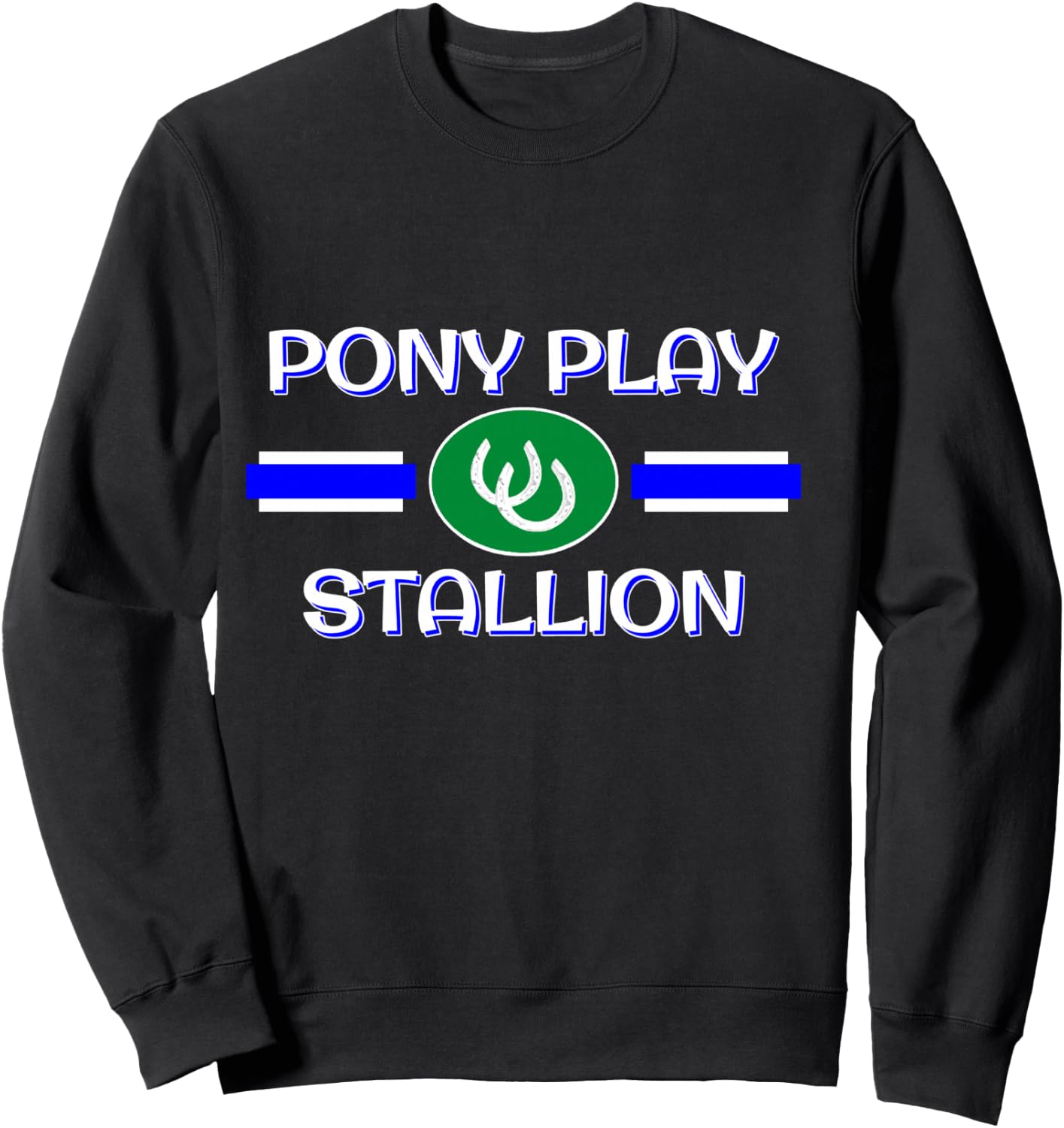 BDSM Pony Play Stallion Gear, Human PonyPlay Fetish Pride Sweatshirt - Sweatshirt | Black