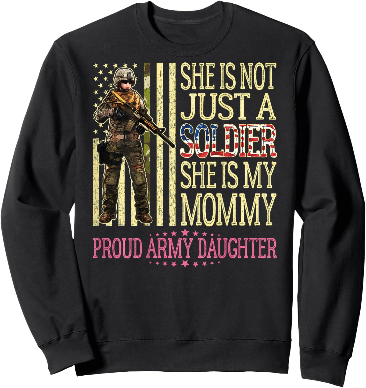 My Mommy Is My Soldier Hero - Proud Army Daughter Child Gift Sweatshirt - Sweatshirt | Black