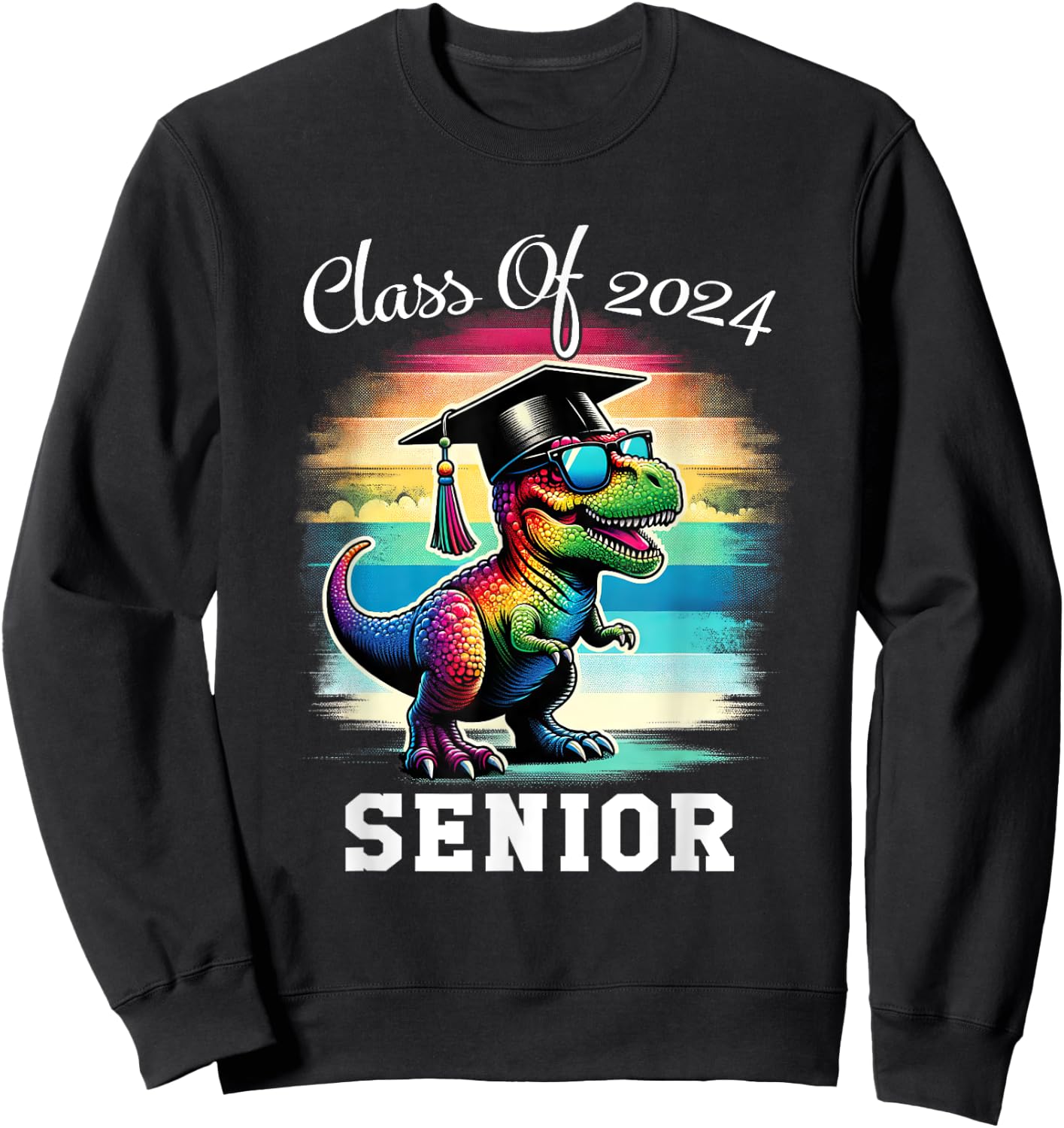 Class Of 2024 Senior Graduate T Rex Dinosaur Graduation Sweatshirt - Sweatshirt | Black
