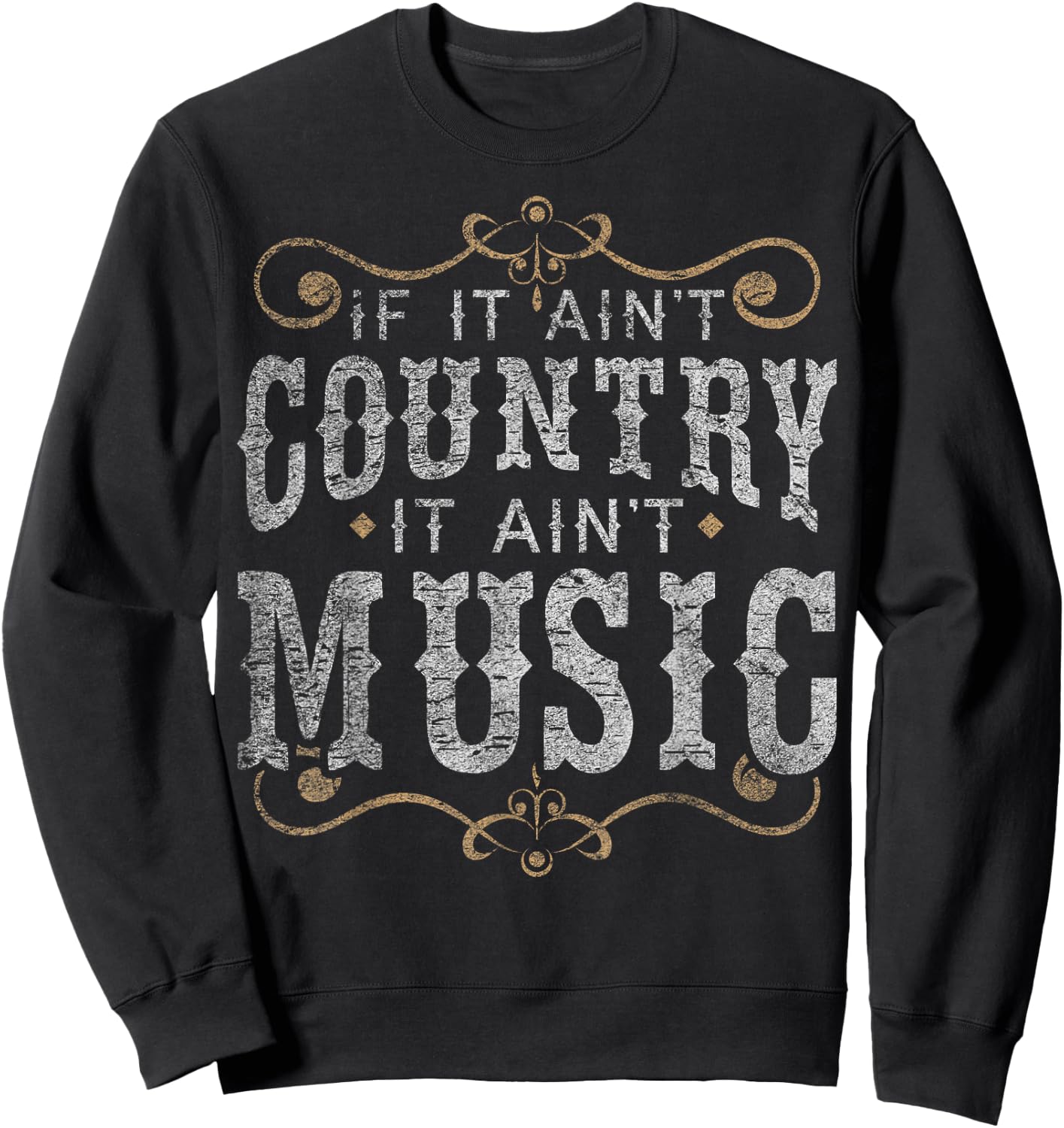 Country Music Fan Country Musician Country Music Lover Sweatshirt - Sweatshirt | Black