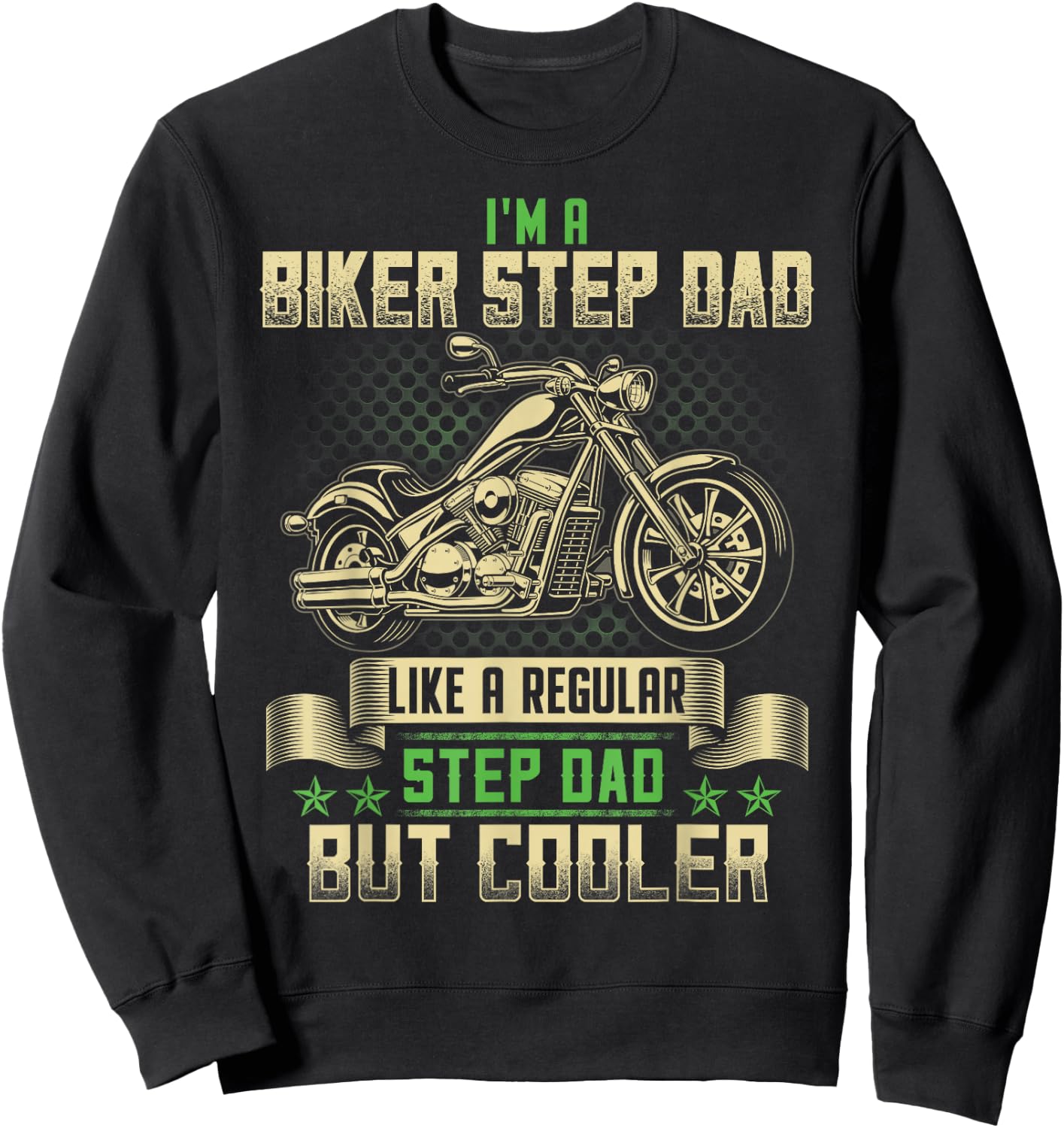Biker Step Dad Cooler Funny Biker Motorcycle Sweatshirt - Sweatshirt | Black
