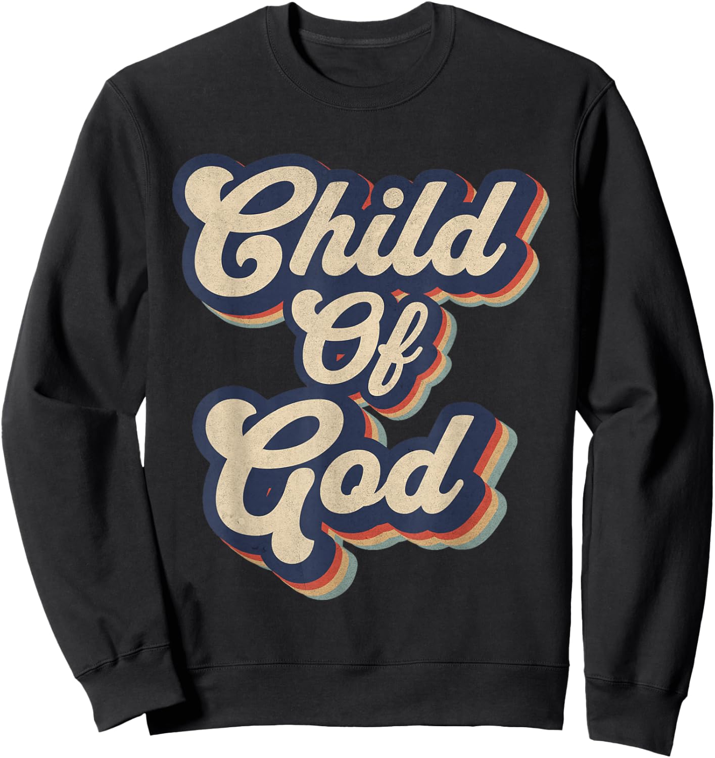 Child Of God Retro Religious Christian Design Sweatshirt - Sweatshirt | Black