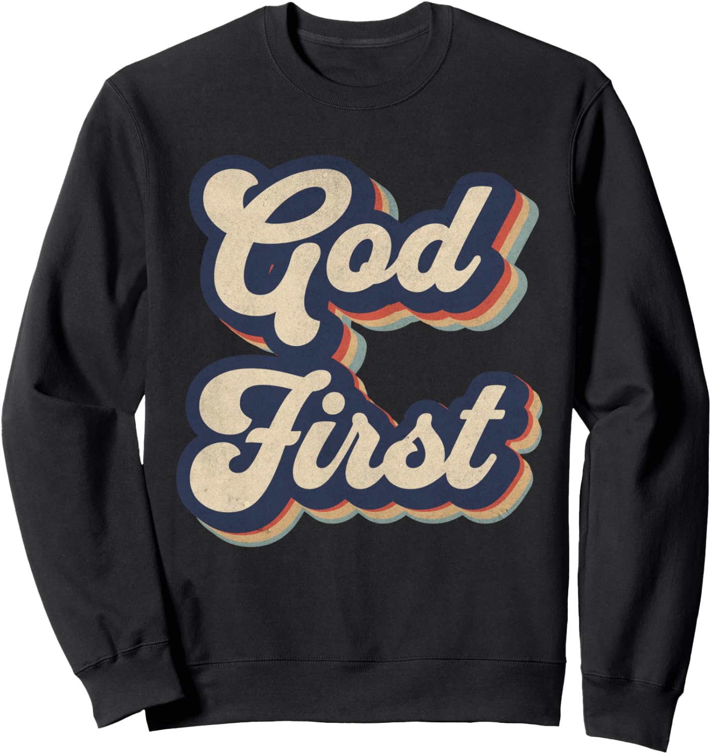 God First Retro Religious Christian Design Sweatshirt - Sweatshirt | Black