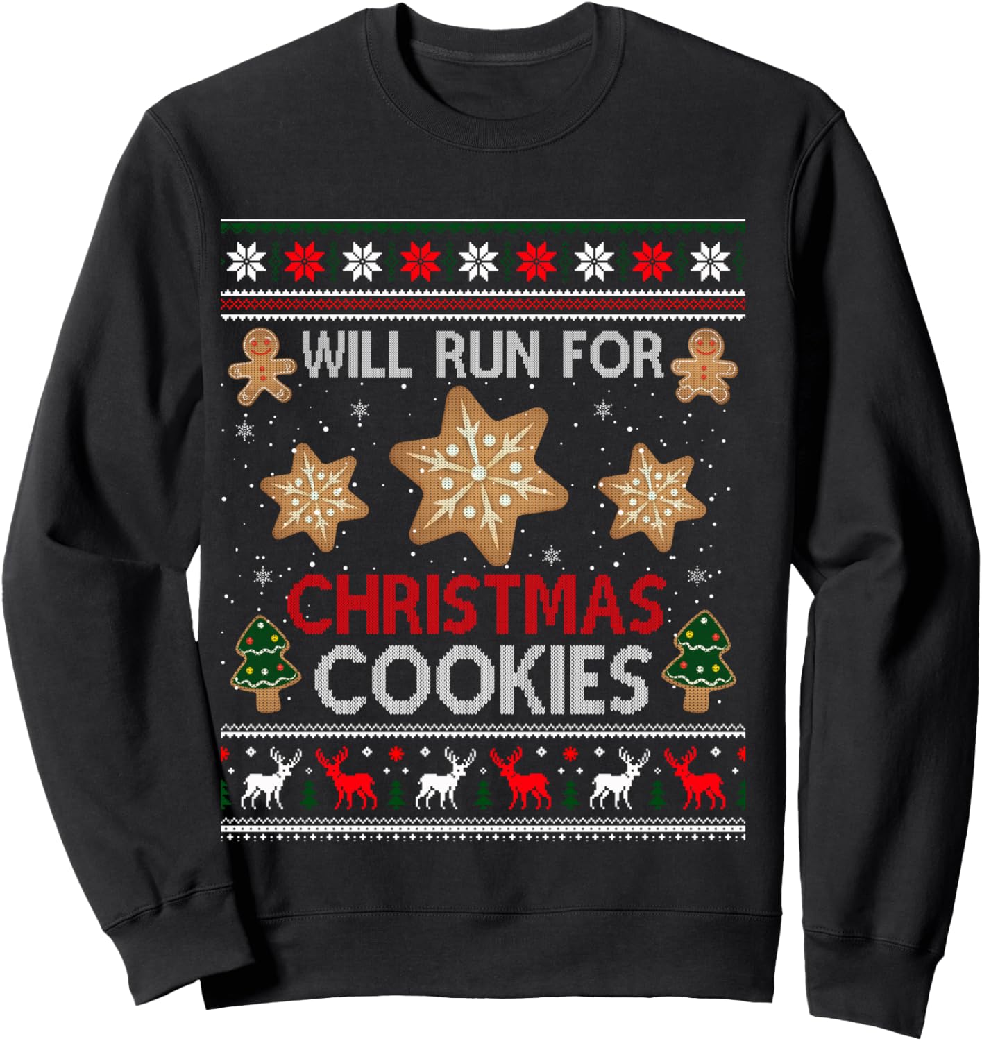 Will Run For Christmas Cookies - Christmas Running Ugly Sweatshirt - Sweatshirt | Black