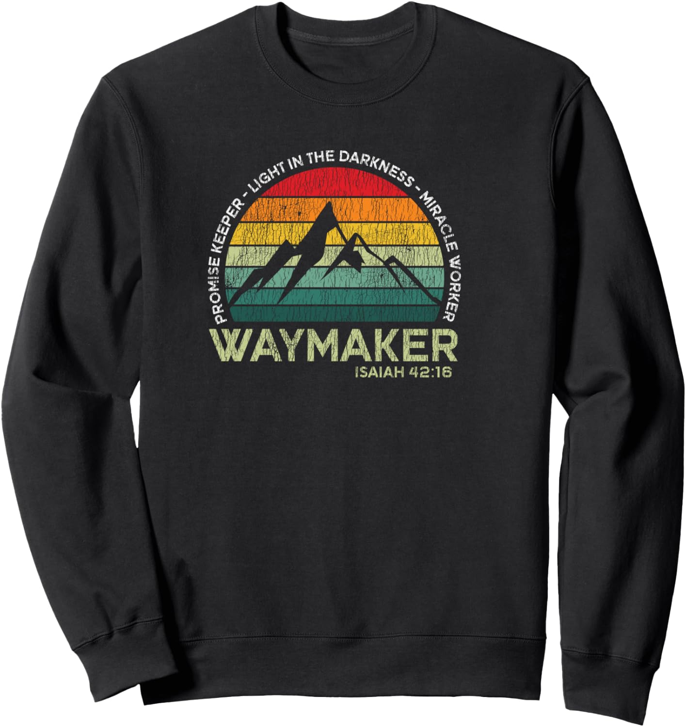 Vintage Waymaker Promise Keeper Miracle Worker Christian Sweatshirt - Sweatshirt | Black