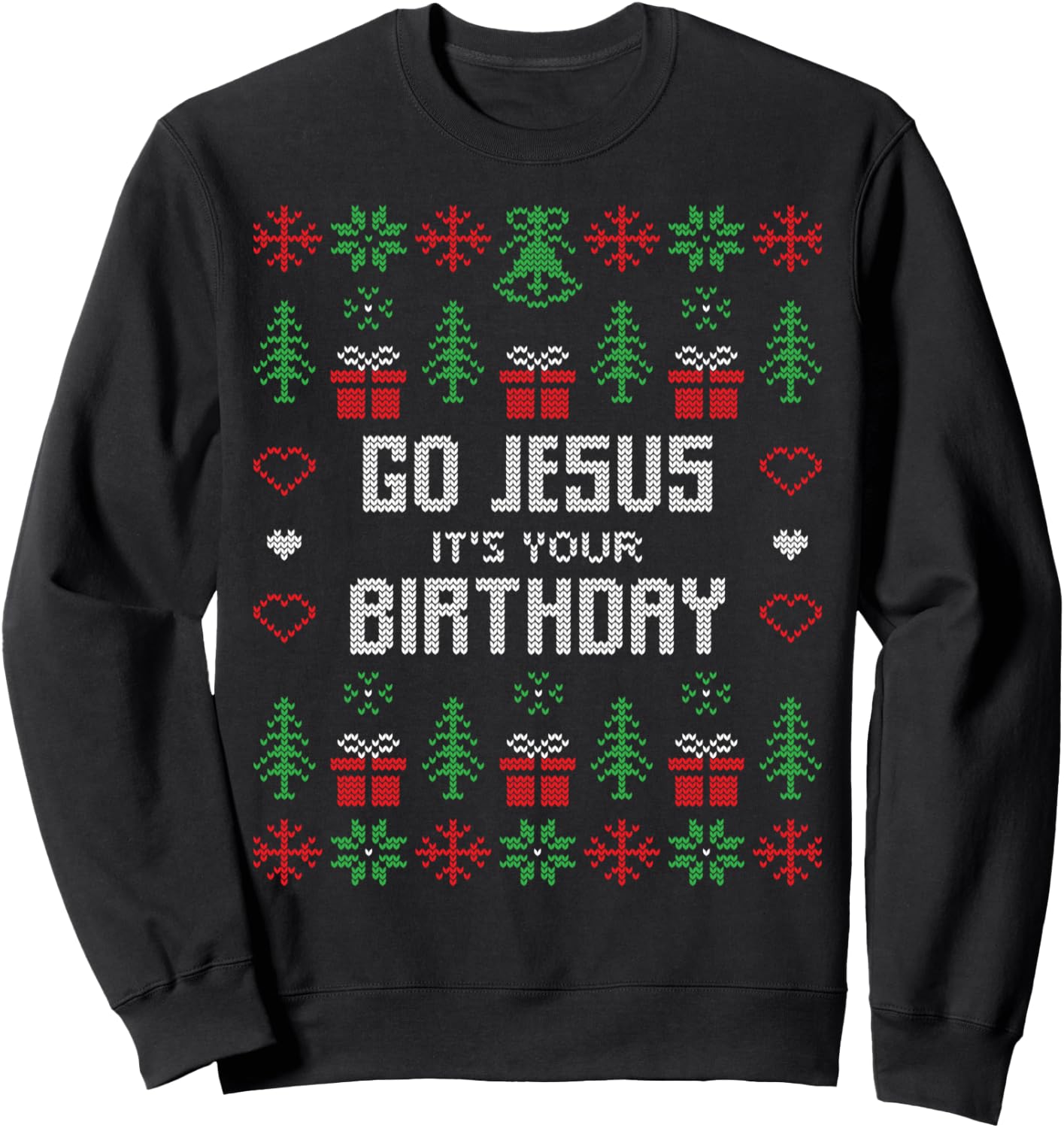 Go Jesus it´s your Birthday Funny Ugly Christmas Matching Sweatshirt - Sweatshirt | Black