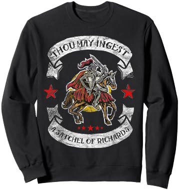 Eat a Bag of Dicks - Though May Ingest a Satchel of Richards Sweatshirt - Sweatshirt | Black
