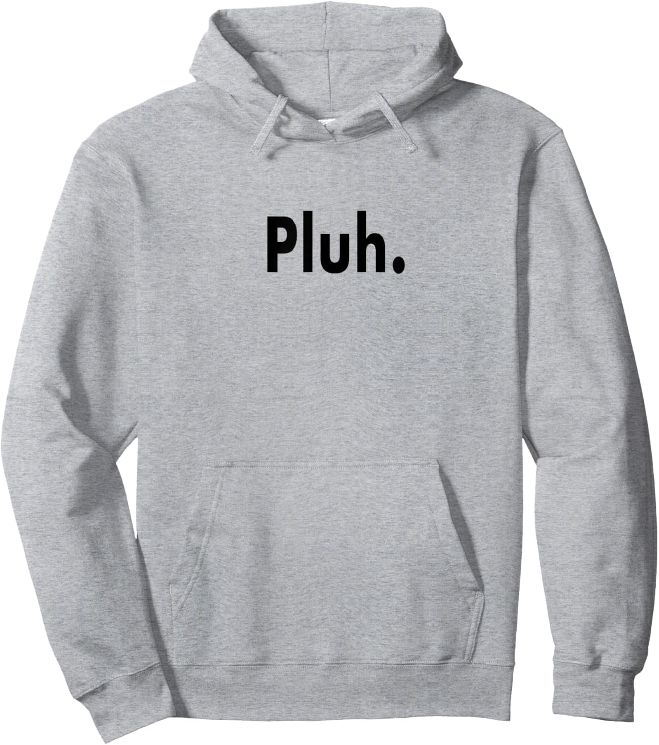 Pluh. Ultimate Gen Z Slang Subject Changer for Moving On Hoodie - Hoodie | Ash