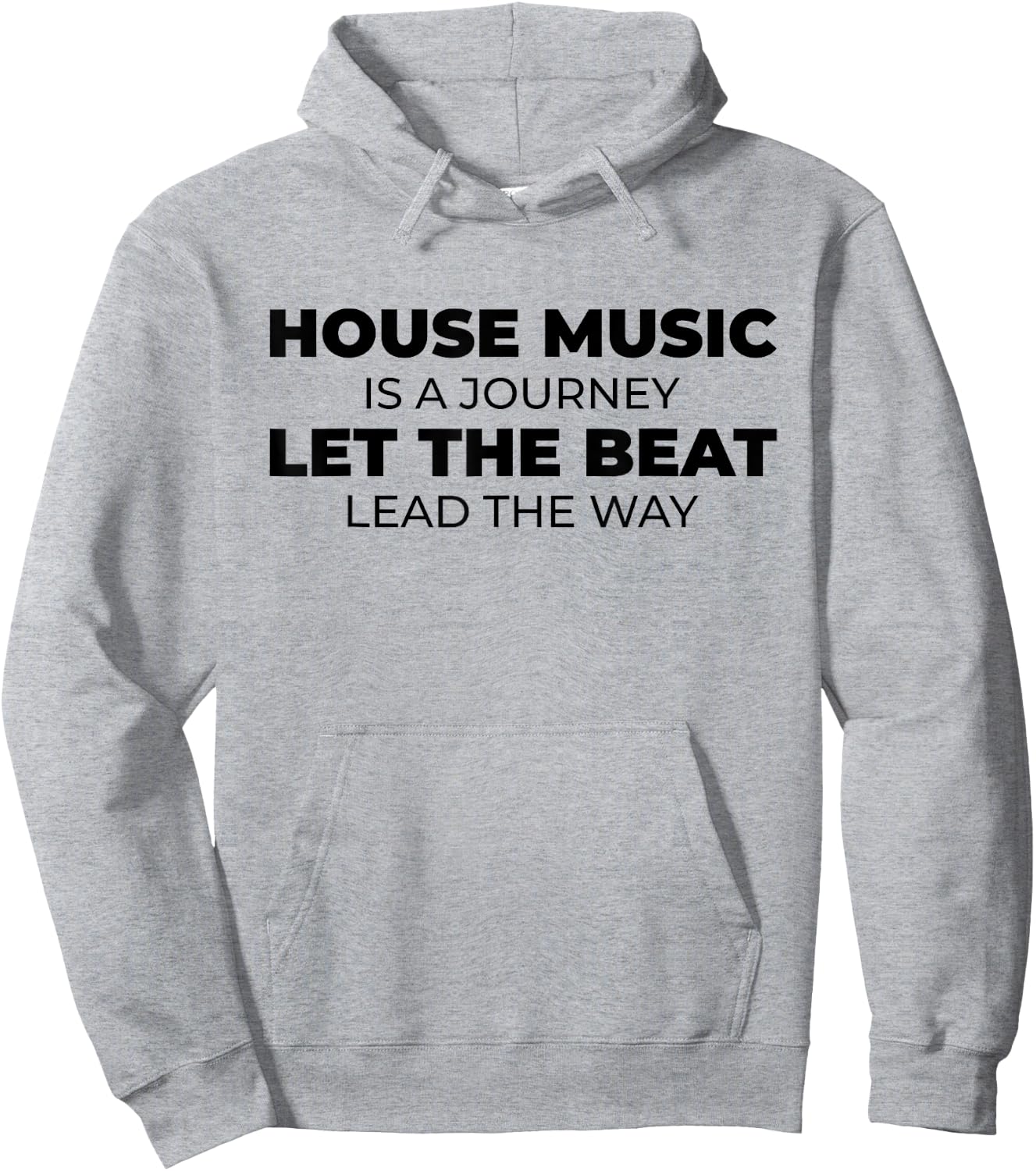 House Music Is A Journey - Rave EDM DJ House Music Quote Hoodie - Hoodie | Ash