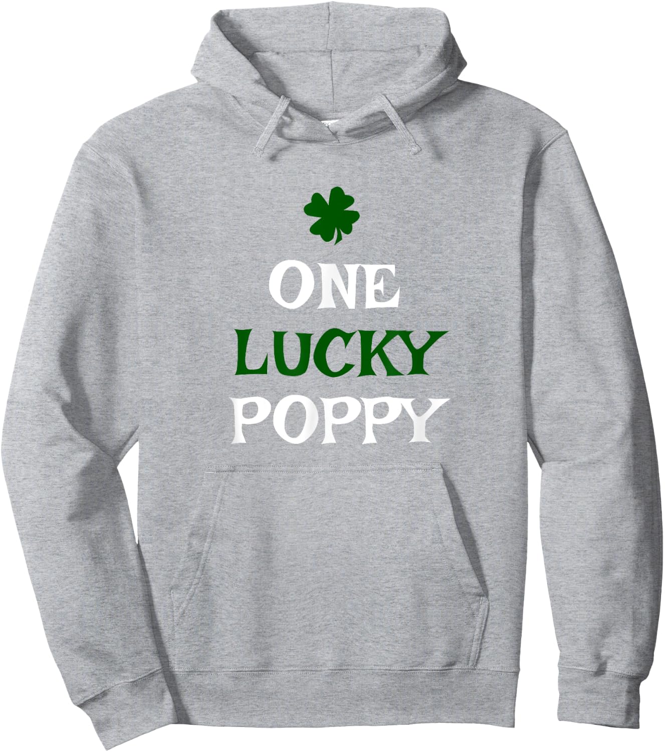 One Lucky Poppy St. Patrick's Day Funny Irish Hoodie - Hoodie | Ash