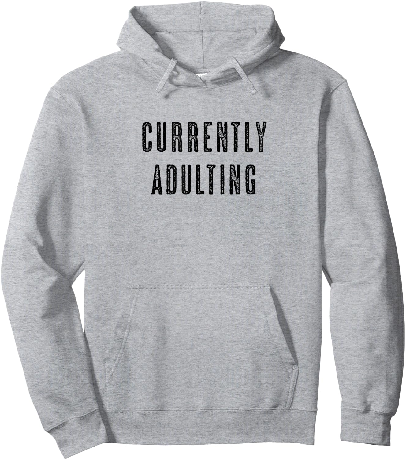 CURRENTLY ADULTING Funny Cute Men Women (Adults) - Graphic Hoodie - Hoodie | Ash