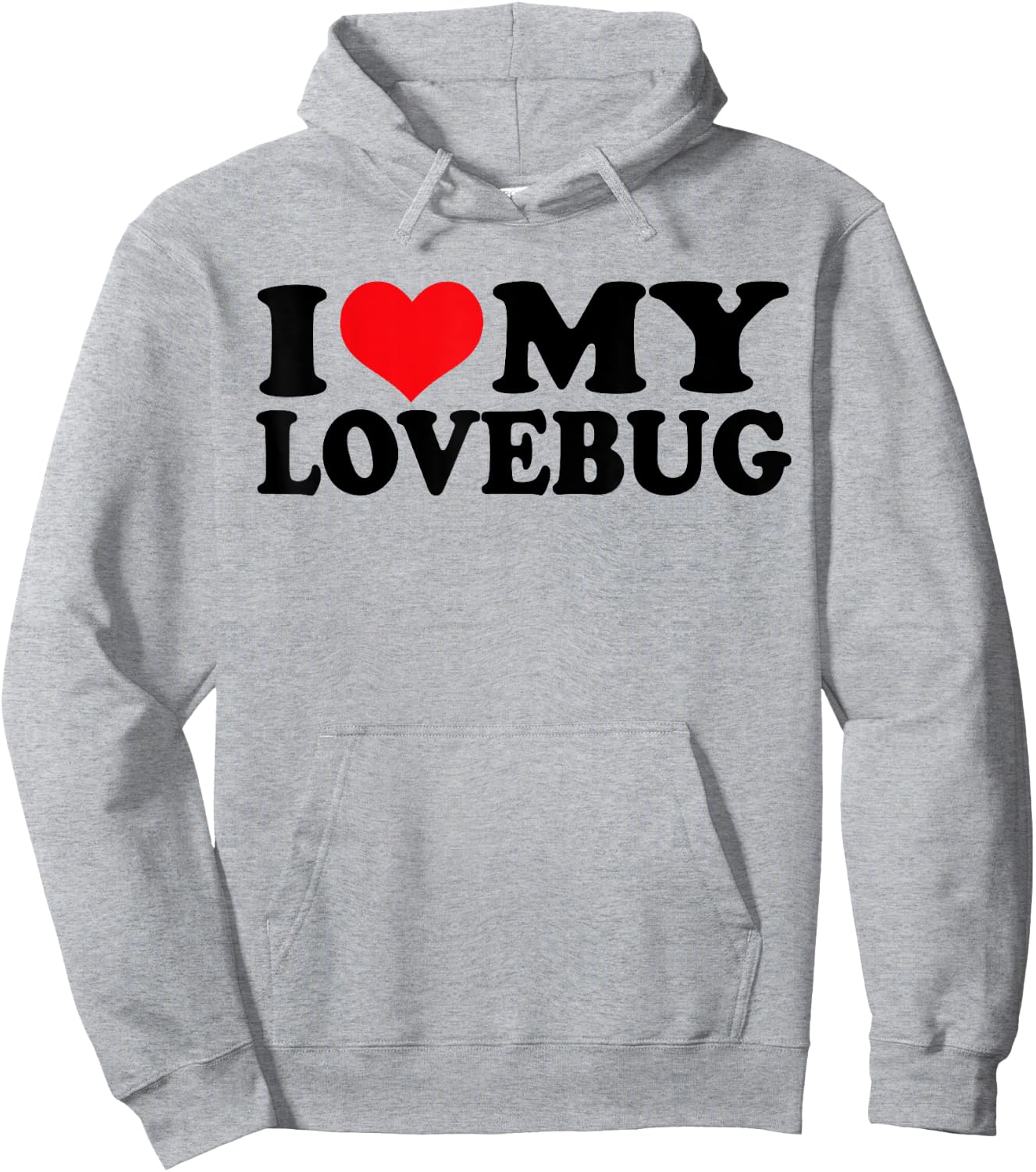 I Love my Lovebug, I Heart my Lovebug Hoodie - Hoodie | Ash