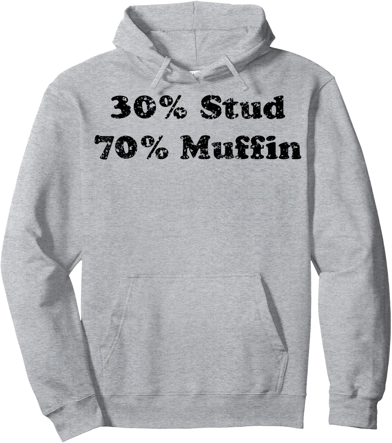 30% Stud 70% Muffin Hoodie - Hoodie | Ash