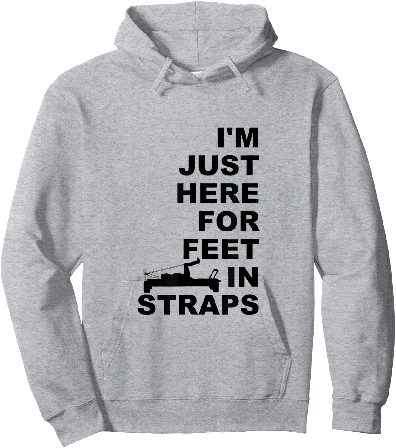 I'm Just Here For Feet In Straps Pilates Lover Pilates Hoodie - Hoodie | Ash