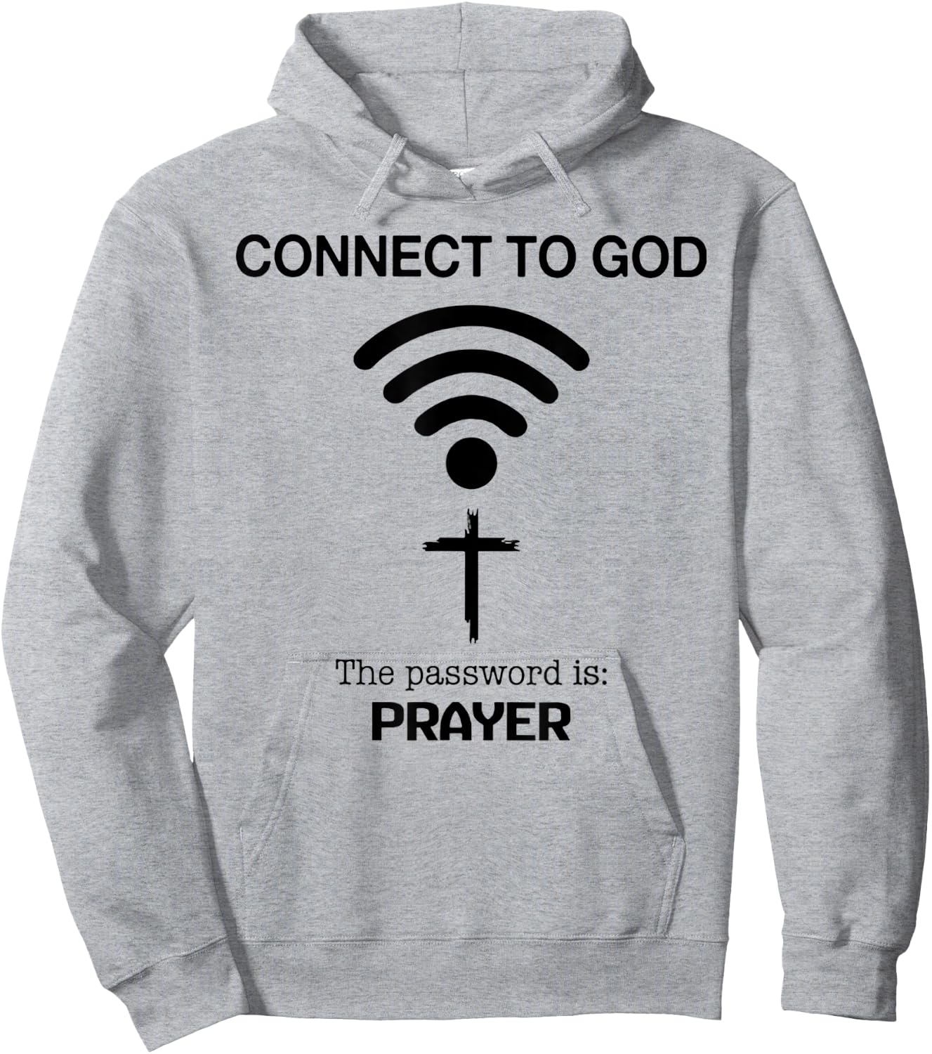 Connect To God The Password Is Prayer Hoodie - Hoodie | Ash