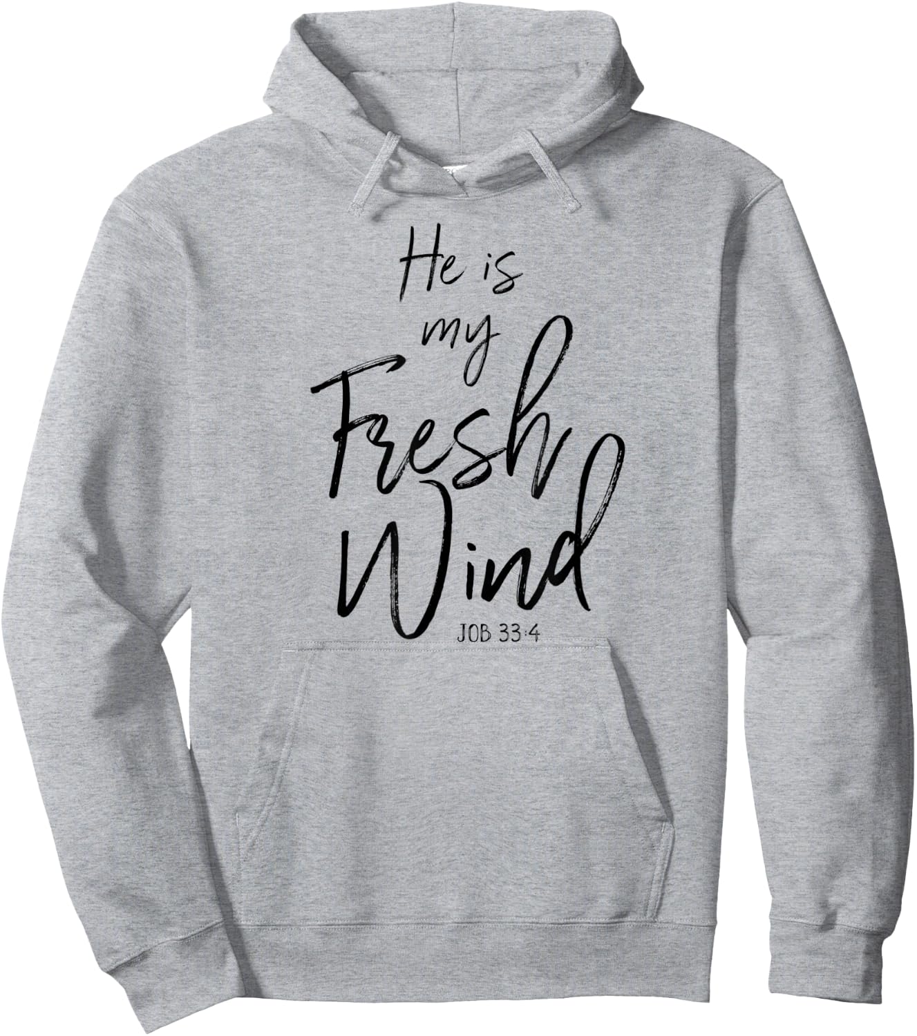 He Is My Fresh Wind Jesus Job 33:4 Holy Spirit Power Faith Hoodie - Hoodie | Ash