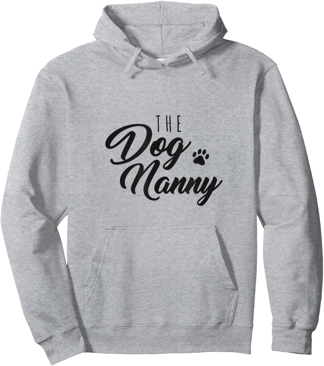 The Dog Nanny Funny Gift Pet Sitter Men Women Hoodie - Hoodie | Ash