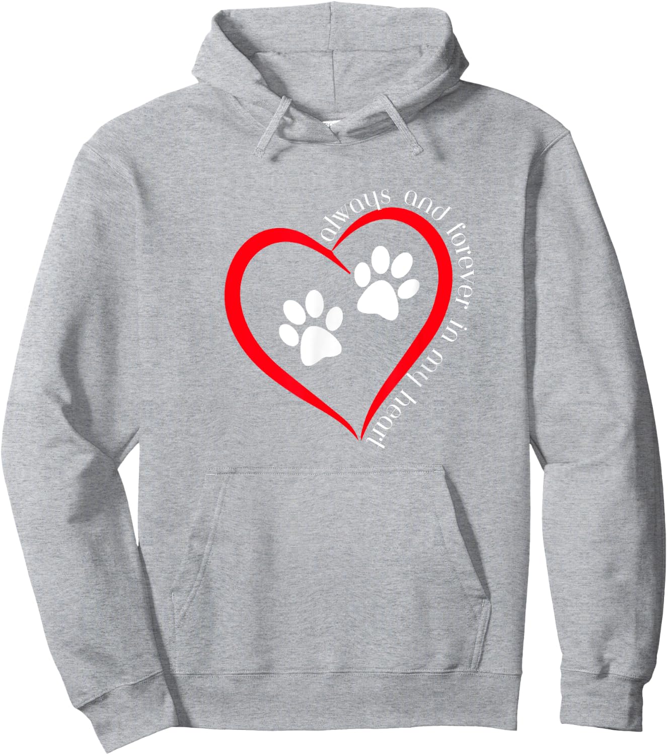 Always and forever in my heart dog paw prints inside heart Men Women Hoodie - Hoodie | Ash