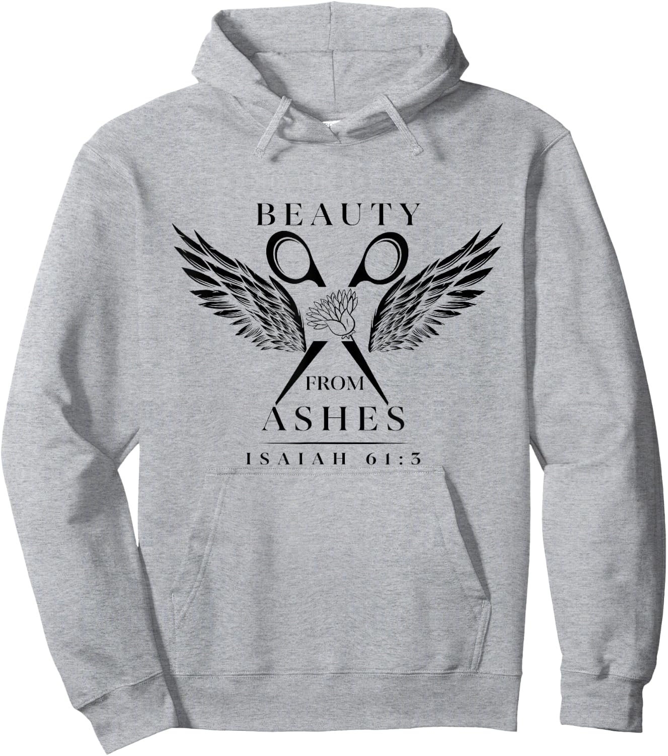 Beauty From Ashes Hairdresser Christian Hairstylist Hoodie - Hoodie | Ash