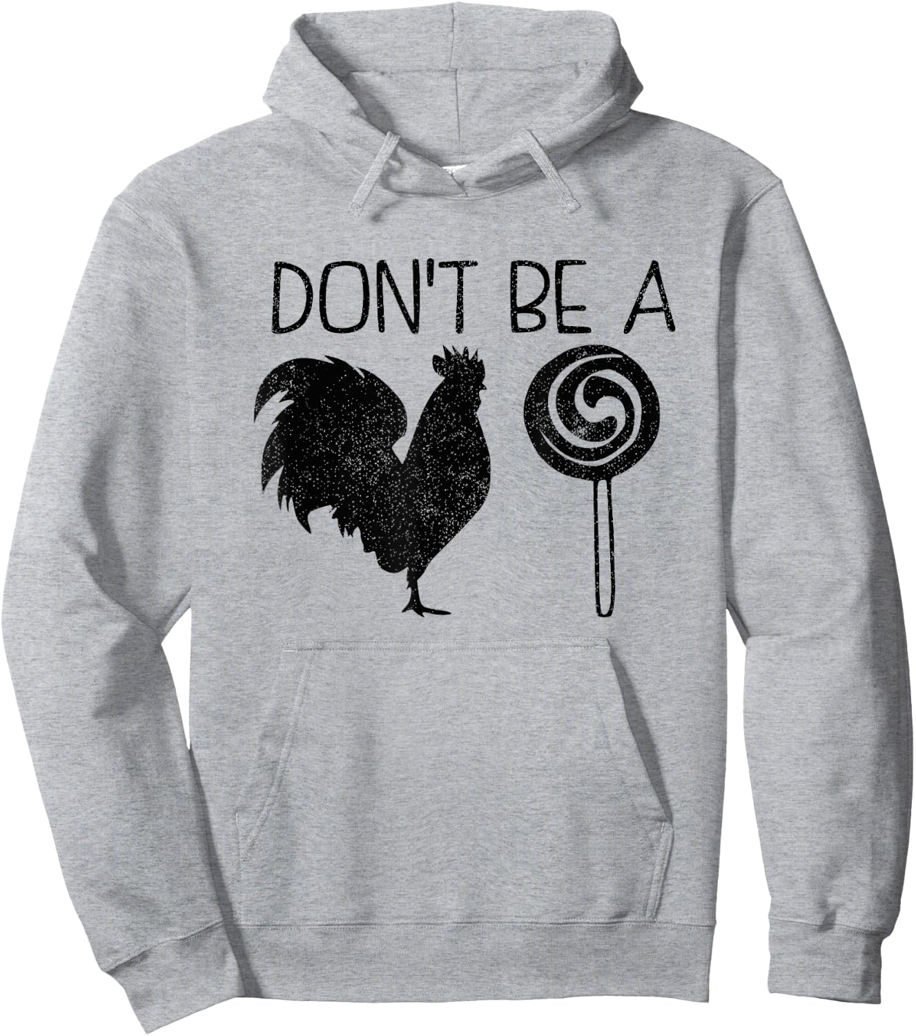 Don't Be A Cock Or A Sucker Cock Sucker Funny Gift Hoodie - Hoodie | Ash