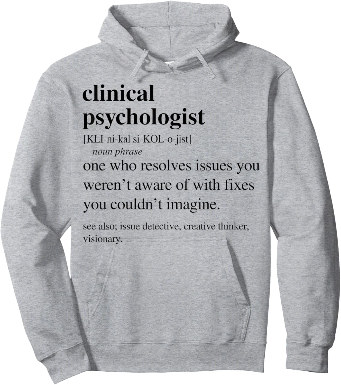 Clinical Psychologist Funny Definition Psychology Retirement Hoodie - Hoodie | Ash
