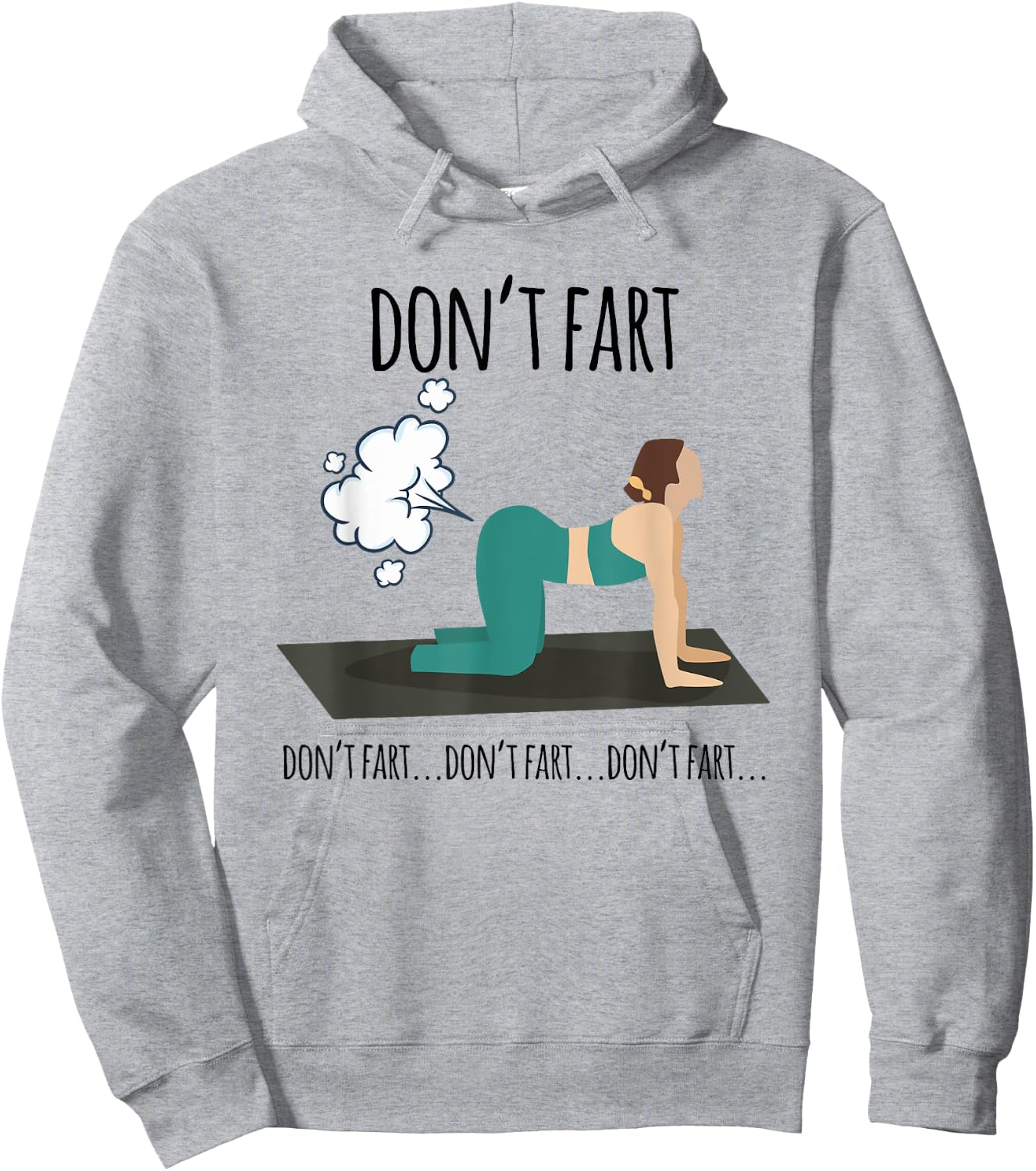 Funny woman fart not yoga workout funny pose fitness gym Hoodie - Hoodie | Ash