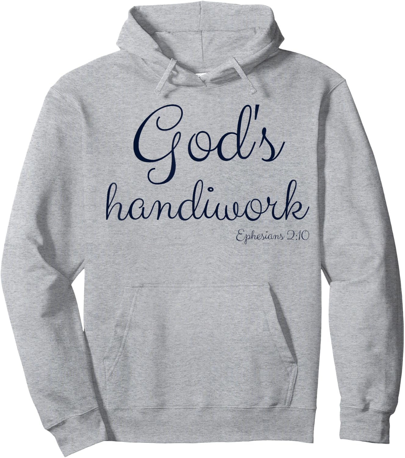 God's Handiwork Ephesians 2:10 Bible Christian Self Esteem Hoodie - Hoodie | Ash